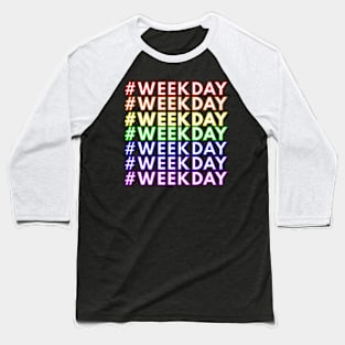 #WEEKDAY Baseball T-Shirt